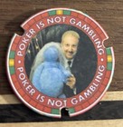 Personal Casino Chip Sample Advertising Jen   Michael 2003 Poker Is Not Gambling