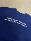 Vintage Fruit Of The Loom    i Live In My Own Little World     Blue Crewneck -size L