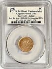 2012 1c Canada Cent Pcgs Brilliant Uncirculated Susanna Blunt Signed Last Cent 