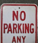 Vintage Embossed Metal No Parking Any Time Road Street Sign 18 x12  Heavy