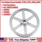 For Hobart Lower Saw Wheel Fits Models 6801 Oe  Ml-109653-0000z New Usa
