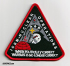 Usaf Icbm Nuclear Operations - When Politically Correct Warfare Air Force Patch