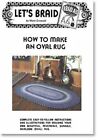 Let s Braid How To Make An Oval Rag Rug  Rug Braiding Instructions New