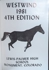 Lewis-palmer High School 1981 Yearbook  imprints  Monument Colorado Very Good