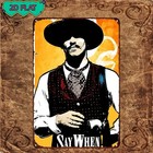 Cowboy Tin Sign - Western  say When  Gunfighter Metal Poster Wall Art Decor