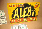 Ale 8 - Bottling Plant Is In Winchester Kentucky -great Taste Ky Soft Drink Sign