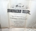 1899 Map Of Northern Maine For Uses For Lumbermen   Sportsmen