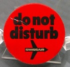 Vintage 1970s Swissair Airlines Do Not Disturb Round Red Button Token Sticker