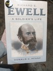 Richard S  Ewell  A Soldier s Life - University Of North Carolina Press