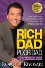 Rich Dad Poor Dad   What The Rich Teach Their Kids About Money That The Poor    