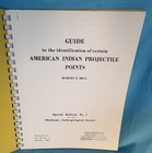 Guide To American Indian Projectile Points Sb Book  2 By Bell  1960  1973  105 P