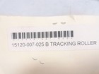 252168 New-no Box  Bradman Lake 15120-007-025 Tracking Roller  15mmid X 2 od