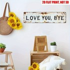 Vintage Love You Bye Metal Sign Rustic Farmhouse Wall Decor Funny Art For Home