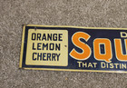 Vintage  Drink Squeeze  Metal Embossed Tin Tacker Sign