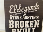 El Segundo Brewing Stone Cold Steve Austin Broken Skull Beer Sign Wrestling
