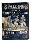 Vintage 1912 Spalding Football Guide Catalog Early Old Antique Athletic Library
