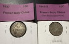 French Indo-china 1937 10 Cents Silver  Paris Mint   1941 10 Cent- San Fran Mint