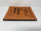 Creative Machine Embroidery Stitchery Sewing Guide Vol  1  Lucille Graham 1973