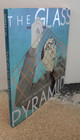 Glass Pyramid  A Story Of The Louvre Museum And Architect I  M  Pei By    New