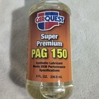 Pag 150 Premium Synthetic Oil Car Quest For R134a Ac 8oz