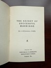 Vintage Booklet  the Secret Of Successful Marriage  By H  J  O connell  1959