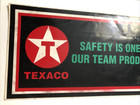 Texaco Oil Gas  Safety Is One Of Our Team Products Sticker 5x10 