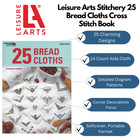 Leisure Arts 25 Bread Cloths Cross Stitch Book  Cross Stitch Patterns  Books 