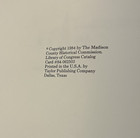 1984 - The History Of Madison County  Texas   hardcover  Vg