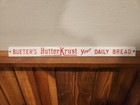 Bueter s Butter Krust Bread Old Sign Doorpush Store Display Rack Metal Ad