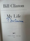 President Bill Clinton    my Life     2004  First Edition Signed Autographed Book