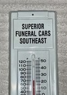 Vtg Superior Funeral Cars-coaches-limousines-hearse-advertising Thermometer Sign