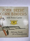 Vintage John Deere Corn Binders Tin Metal Sign Licensed 16  X 10 5  Farm Tractor
