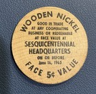 Vintage Wooden Nickel -    1965 Sesquicentennial- Good For 5 Cents   