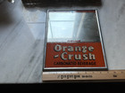 Vintage Orange Crush Advertising Mirror Sign 9x11 Soda Pop Carbonated Beverage