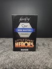 Badger Firefly Serenity Qmx Mini Masters Figure Loot Crate New In Box