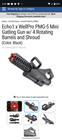 Echo1 X Wellpro Pmg-5 Mini Gatling Airsoft W  4 Rotating Barrels And Shroud
