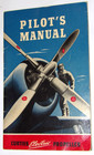 Vtg 1943 Wwii Pilot s Manual - Curtiss Electric Propeller  Bonus 1942 Pilot Log 