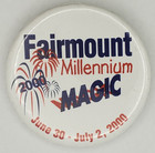 Vintage 2000 Fairmont Millennium Magic Fairmont Mn Pinback Button