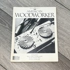 Lot Of 6 Vintage American Woodworker Magazines 1988 - 1989