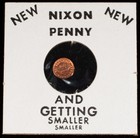 Vintage 1974 Nixon Penny      and Getting Smaller  Miniature Coin New