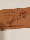 Antique Leather Postcard Had A High Old Time Posted 1907