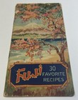 Fuji 30 Favorite Recipes 1932 Newman-rudolph Litho Co  Recipe Booklet