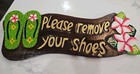 Hand Carved   Painted Wood Sign please Remove Your Shoes green Flip Flops 15 5  
