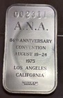 1975 Los Angeles California Ana 84th Gold Panning 1oz 999 Fine Silver Bar  Rare 