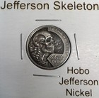 Hobo Jefferson Skeleton   Skull Made From A Real Jefferson Nickel Signed