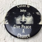 John Lennon Button Listen To John Give Peace A Chance Vintage