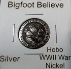 Hobo Bigfoot Believe In Yourself Made From A Real Wwii Silver War Nickel Signed