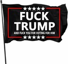 Anti Trump Flag  F3ck Trump And F3ck You For Voting For Him  Brass Grommets 3x5 