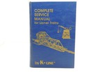 Complete Service Manual For Lionel Trains By K Line 4th Printing From 1984