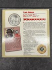 Frank Robinson    legends Of Baseball    500 Hr Club   999 Silver Coin  20 G   Hof
